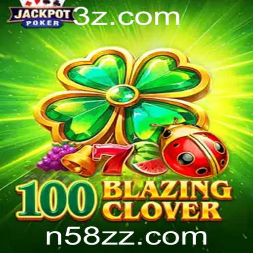 Descobrindo o Universo de 100BlazingClover: Regras, Estratégias e Inovações