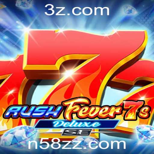 Explorando o Empolgante Jogo RushFever7sDeluxeSE: Descrição e Regras Atualizadas